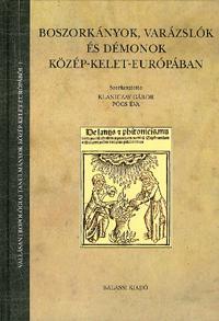 Boszorkányok, varázslók és démonok Közép-Kelet-Európában