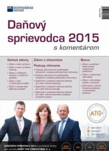 Daňový sprievodca 2015 s komentárom