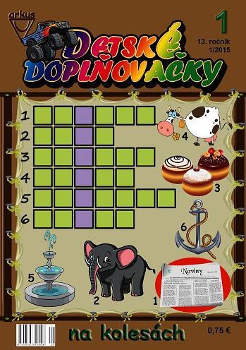 Detské doplňovačky 1 2015 na kolesách