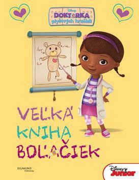 Doktorka plyšových hračiek - Veľká kniha boľačiek