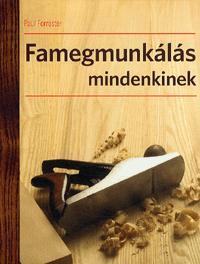 Kniha Famegmunkálás mindenkinek - Paul Forrester