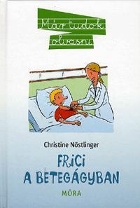 Frici a betegágyban