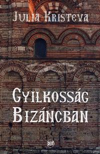 Gyilkosság Bizáncban