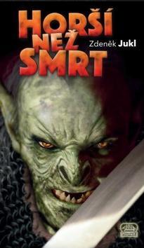 Kniha Horší než smrt - Zdeněk Jukl