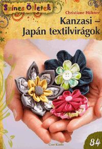 Kanzasi - Japán textilvirágok