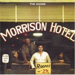 Kniha Doors, The - Morrison Hotel (2007 Remaster) CD