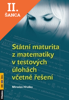 Lacná kniha Státní maturita z matematiky v testových úlohách v