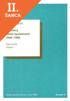 Lacná kniha Proměny české společnosti 1948-1960 - Část druhá: Venkov