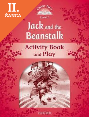 Lacná kniha Jack and the Beanstalk AB - Classic Tales Level 2