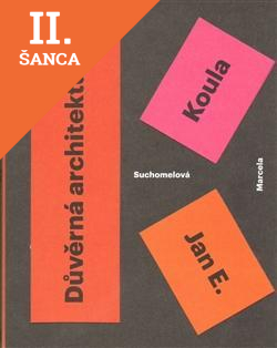 Lacná kniha Jan E. Koula - Důvěrná architektura