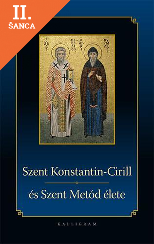 Lacná kniha Szent Konstantin-Ciril és Szent Metód  élete