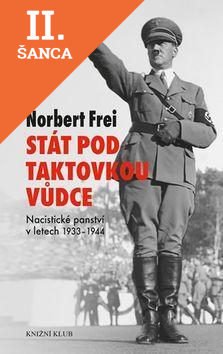 Lacná kniha Stát pod taktovkou vůdce