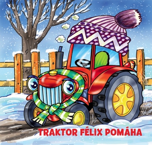 Kniha Traktor Félix pomáha