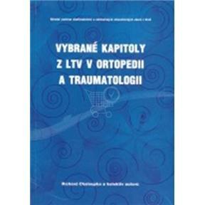 Vybrané kapitoly z LTV v ortopedii a traumatologii