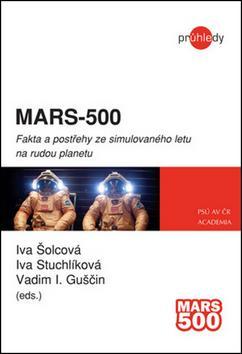 MARS - 500 - Iva Šolcová,Vadim Guščin