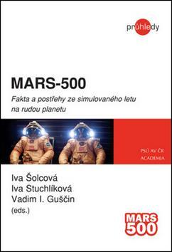 Kniha MARS - 500 - Iva Šolcová,Vadim Guščin