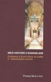 Kniha Mezi historií a Evangeliem