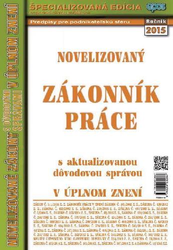 NZ 11/2015 Zákonník práce s aktualizovanou dôvodovou správou