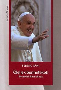 Kniha Ölellek benneteket! - Jorge Bergoglio