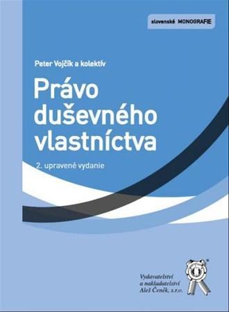 Právo duševného vlastníctva 2. upravené vydanie