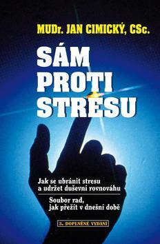 Sám proti stresu 3. doplněné vydání - Jan Cimický