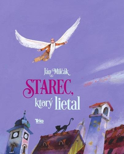 Kniha Starec, ktorý lietal