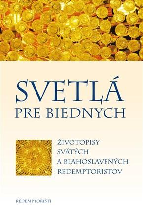 Kniha Svetlá pre biednych - Boleslaw Slota