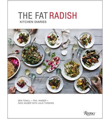 The Fat Radish Kitchen Diaries