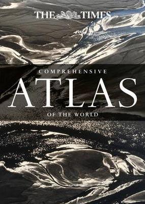 The Times Comprehensive Atlas of the World