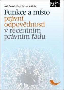 Funkce a místo právní odpovědnosti v recentním právním řádu