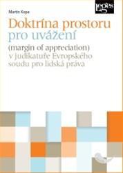 Doktrína prostoru pro uvážení v judikatuře Evropského soudu pro lidská práva