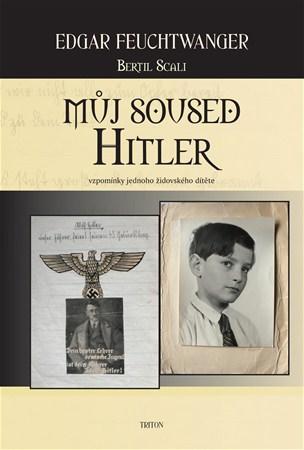 Kniha Můj soused Hitler - vzpomínky jednoho židovského dítěte