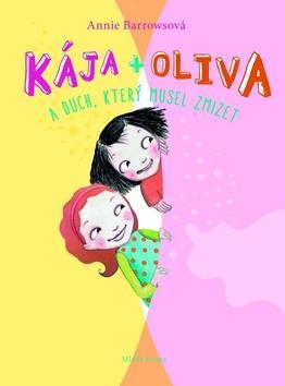 Kniha Kája a Oliva - Annie Barrowsová
