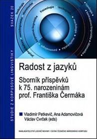 Kniha Radost z jazyků - Ana Adamovičová,Václav Cvrček,Vladimír Petkevič