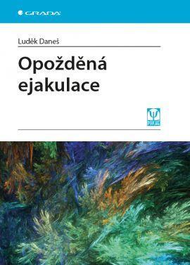 Kniha Opožděná ejakulace