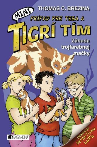 Mini Tigrí tím - Záhada trojfarebnej mačky