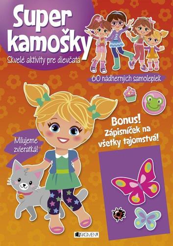 Kniha Super kamošky - Milujeme zvieratká!