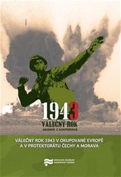 Válečný rok 1943 v okupované Evropě a v Protektorátu Čechy a Morava