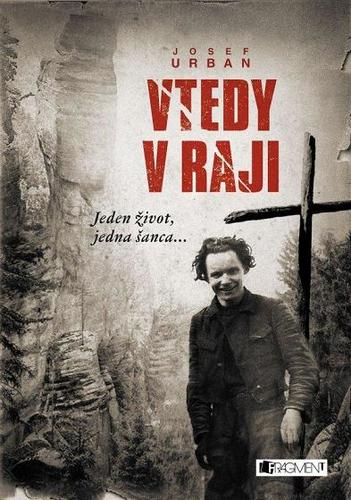 Vtedy v raji - Urban Josef