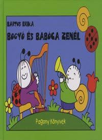 Bogyó és Babóca zenél