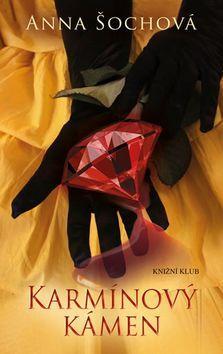 Kniha Karmínový kámen - Anna Šochová