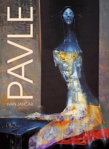 Kniha PAVLE - Ivan Jančár