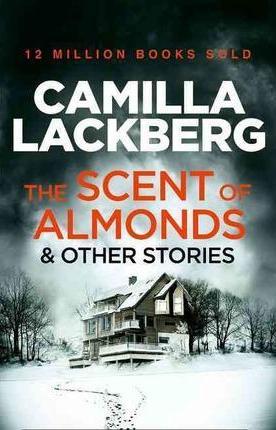 The Scent Of Almonds and Other Stories