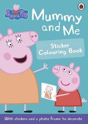 Peppa pig: Mummy and Me