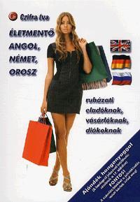Életmentő angol, német, orosz ruházati eladóknak, - Éva Czifra