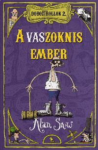Kniha Doboztrollok 2. - A vaszoknis ember - Alan Snow