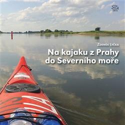Kniha Na kajaku z Prahy do Severního moře