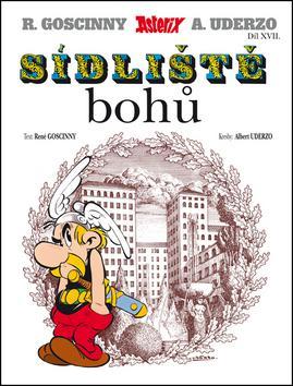 Kniha Asterix Sídliště bohů Díl XXII. - Albert Uderzo,René Goscinny