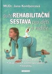 Kniha Autorehabilitační sestava pro děti a rodiče