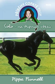 Příběhy copaté Tilly Solo - na stupních vítězů